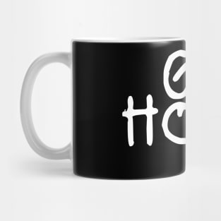 Go Home! Mug